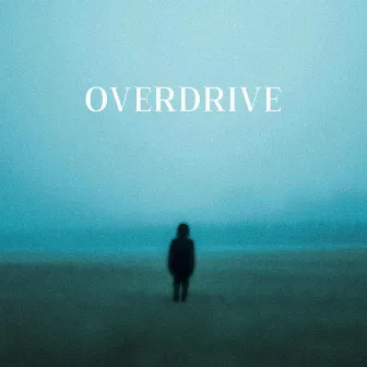 Overdrive by Dez Busta