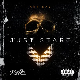 Just Start by Artikal