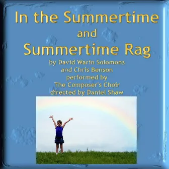 In the Summertime / Summertime Rag by Composer's Choir