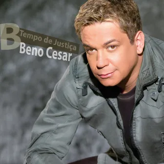 Tempo de Justiça by Beno César