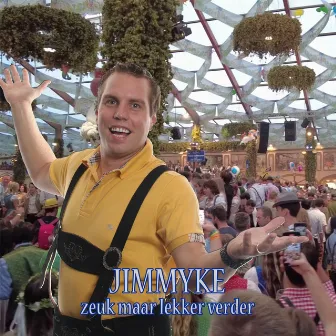 Zeuk Maar Lekker Verder by JimmyKe