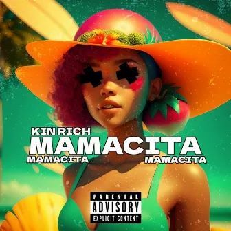 Mamacita by Kin Rich