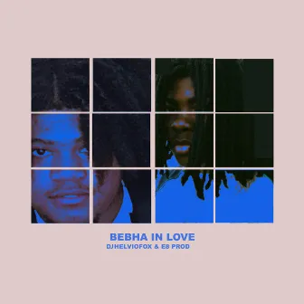 BEBHA IN LOVE by Dj Helviofox