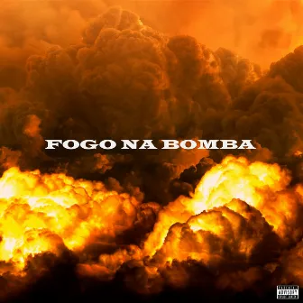 Fogo na Bomba by Raul Rodrigues