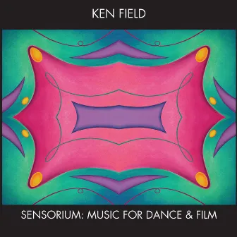 Sensorium by Ken Field