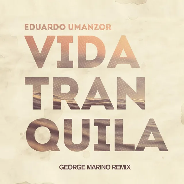 Vida Tranquila - Remix