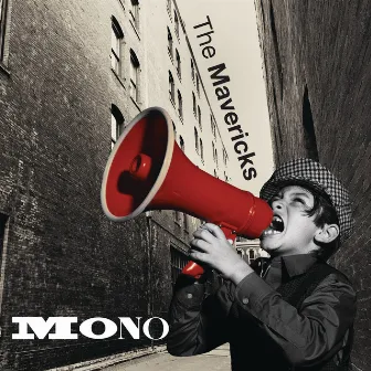 Mono by The Mavericks