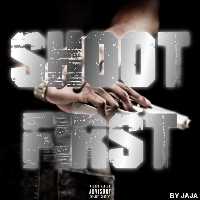 Shoot First