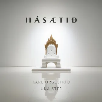 Hásætið by Una Stef