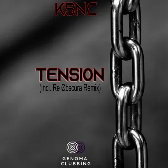 Tension by KSNC