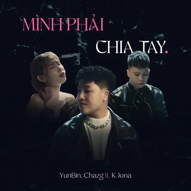 Mình Phải Chia Tay