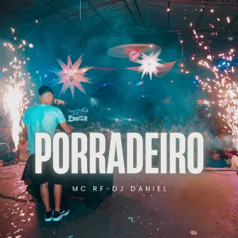 Porradeiro by Dj Daniel