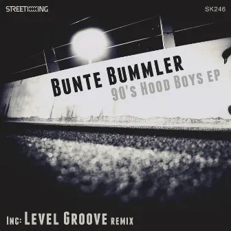 90's Hood Boys EP by Bunte Bummler