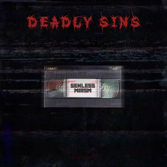 DEADLY SINS by senless