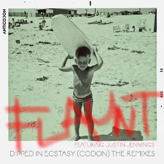 Dipped In Ecstasy (Codon) (The Remixes) by Justin Jennings