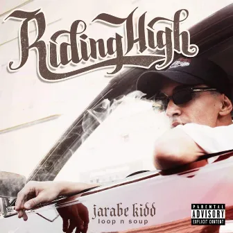 Riding High by Jarabe kidd