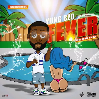 Fever by Yung Bzo