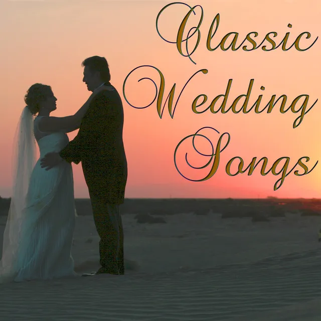 Classic Wedding Songs