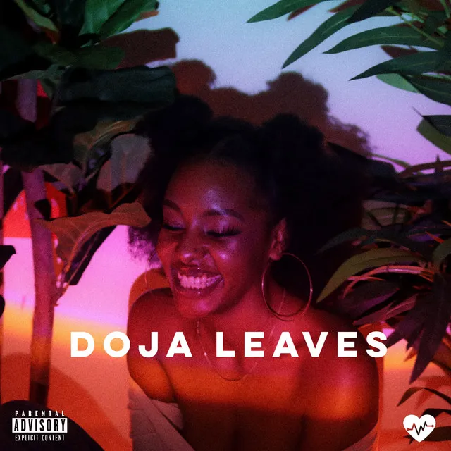 Doja Leaves.