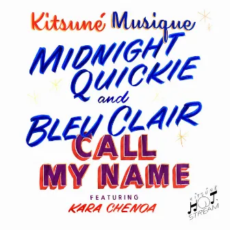 Call My Name by Midnight Quickie