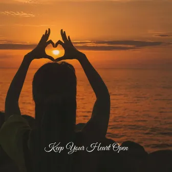 Keep Your Heart Open by Simon Shavi