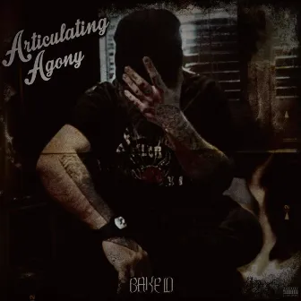 Articulating Agony by Bake Lo