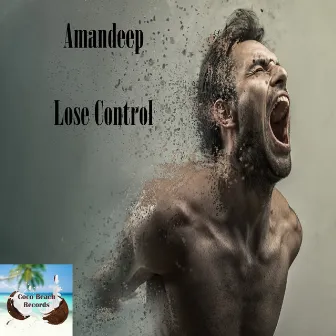 Lose Control by Amandeep