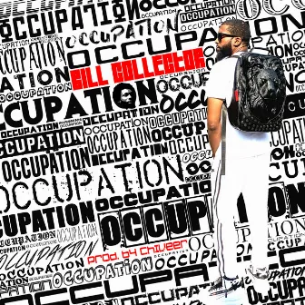 Occupation (Radio Edit) by Bill Collector