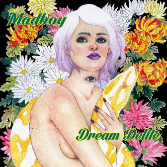 Dream Delite by Madboy