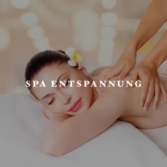 SPA Entspannung by Unknown Artist