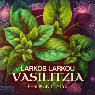 Vasilitzia-Feslikan by Larkos Larkou