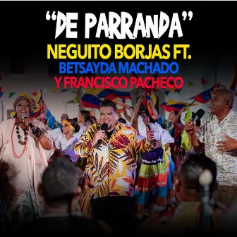 De Parranda (En Vivo) by Neguito Borjas