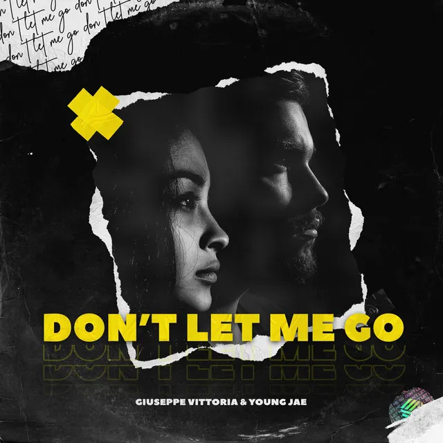 Don't Let Me Go