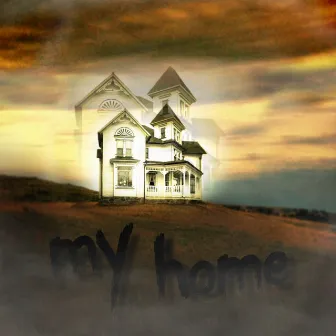 My Home by Lil Zan