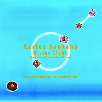 Carlos Santana : Divine Light by Bill Laswell