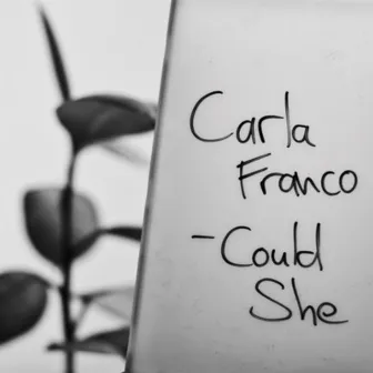 Could She by Carla Franco