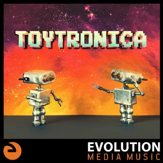 Toytronica by Steve Matthew Carter