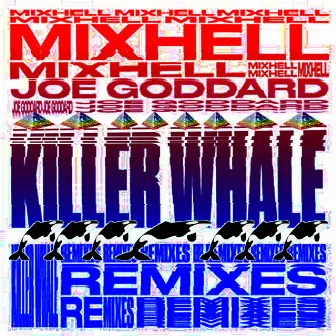 Killer Whale (REMIXES) by Mixhell