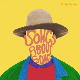 Songs About Songs by Chris Velan