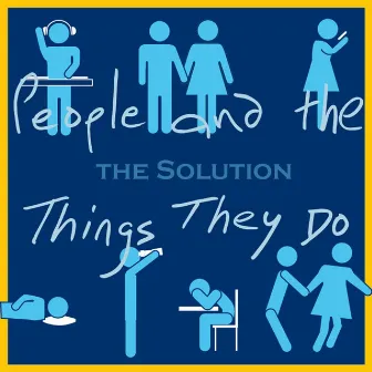 People and the Things They Do by The Solution