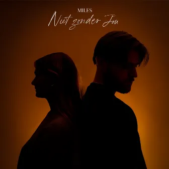 Niet Zonder Jou by Miles