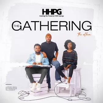 The Gathering by HHPG