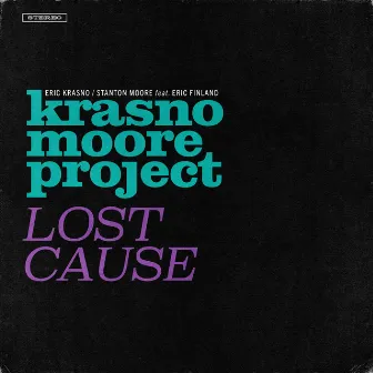 Lost Cause by Stanton Moore