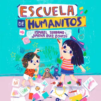 Escuela de humanitos by Jimena Ruiz Echazú