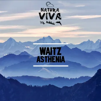 Asthenia by Waitz