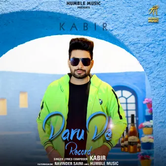 Daru De Record by Kabir