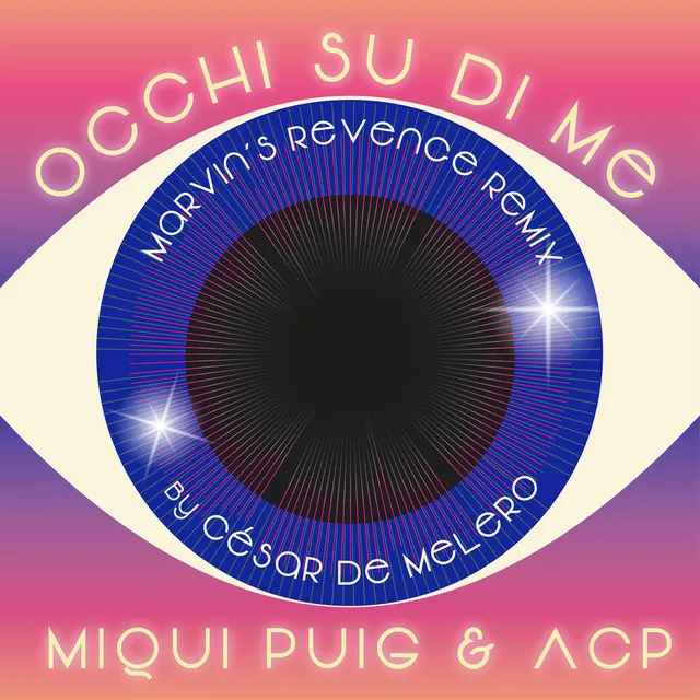 Occhi Su Di Me - Marvin's Revenge Remix by Cesar de Melero