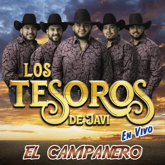 El Campanero (En Vivo) by Los Tesoros de Javi