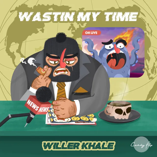 Wastin' My Time