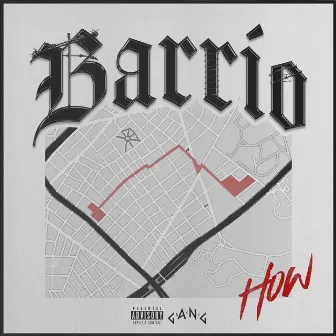 BARRIO by How